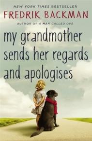 My Grandmother Sends Her Regards and Apologises
