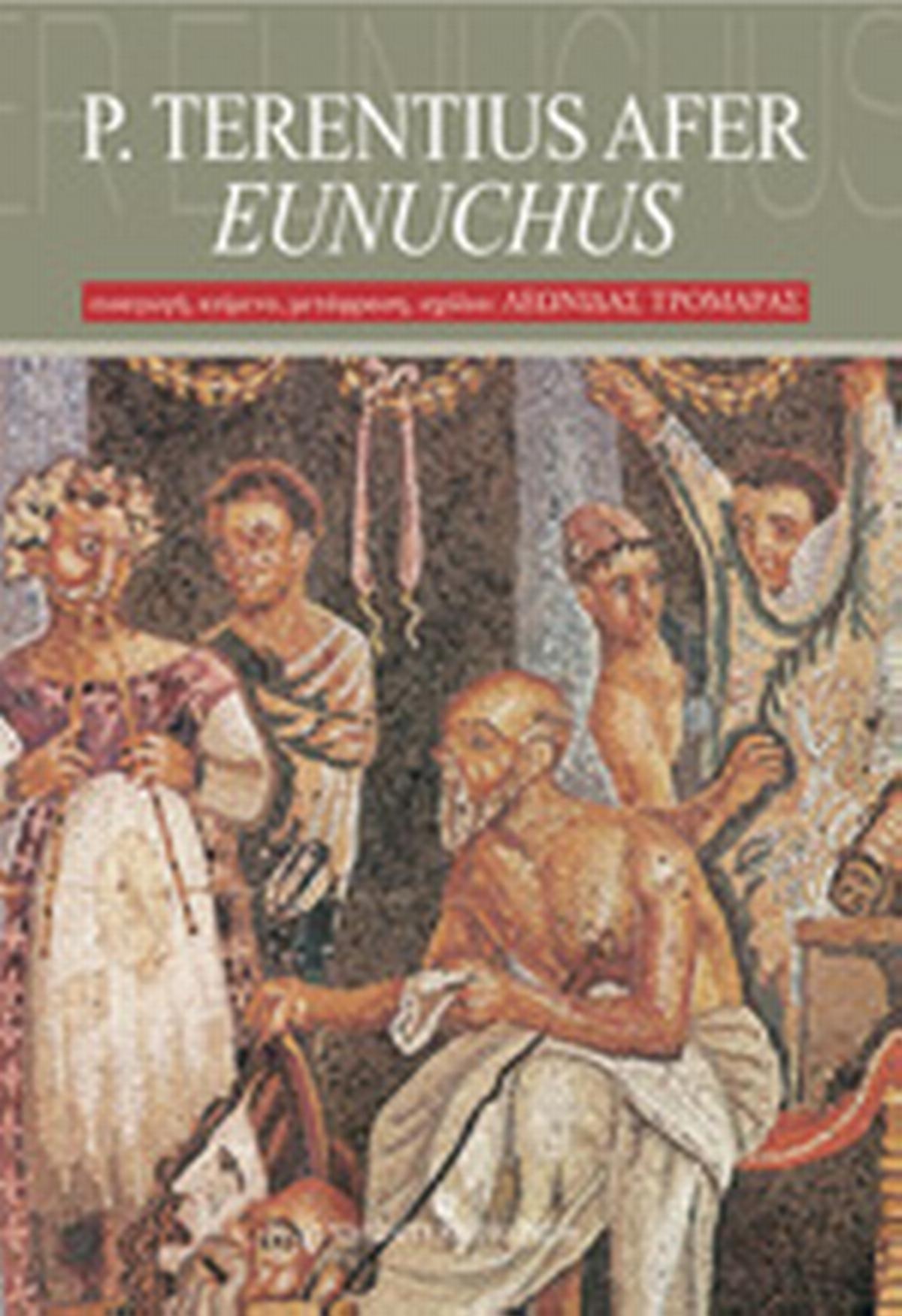 P Terentius Afer Eunuchus
