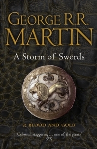 A Storm of Swords: Blood and Gold