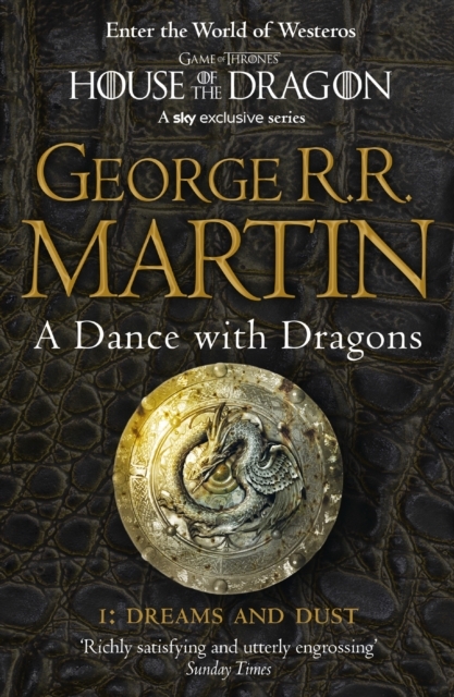 A Dance With Dragons : Dreams and Dust