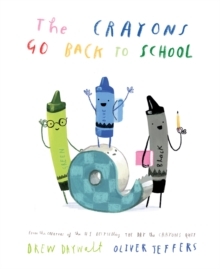 The Crayons Go Back to School  (Hardcover)
