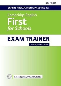 Oxford Preparation & Practice for Cambridge English: First for Schools Exam Trainer Student's Book Pack w/out key