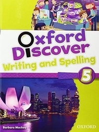 Oxford Discover 5 Writing and Spelling