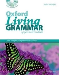 Oxford Living Grammar Upper-Intermediate Student's Book Pack