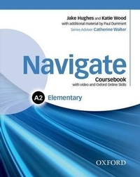 Navigate Elementary A2 Coursebook with DVD and online skills