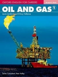 Oxford English for Careers: Oil and Gas 1 Student Book