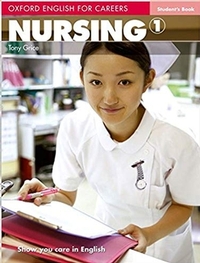 Oxford English for Careers: Nursing 1 Student's Book