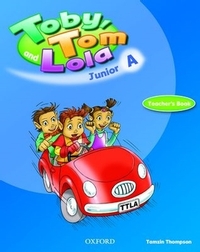 Toby, Tom & Lola A Teacher's Book