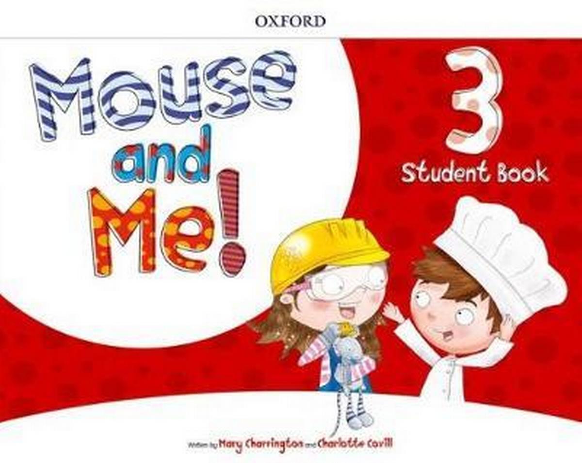 Mouse and Me! Level 3 Student Book
