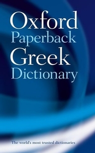 The Oxford Paperback Greek Dictionary