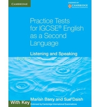 Practice Tests for IGCSE English as a Second Language Book 2, with Key : Listening and Speaking