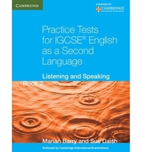 Practice Tests for IGCSE English as a Second Language Book 2 : Listening and Speaking