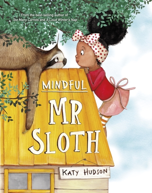 Mindful Mr Sloth Mindful Mr Sloth