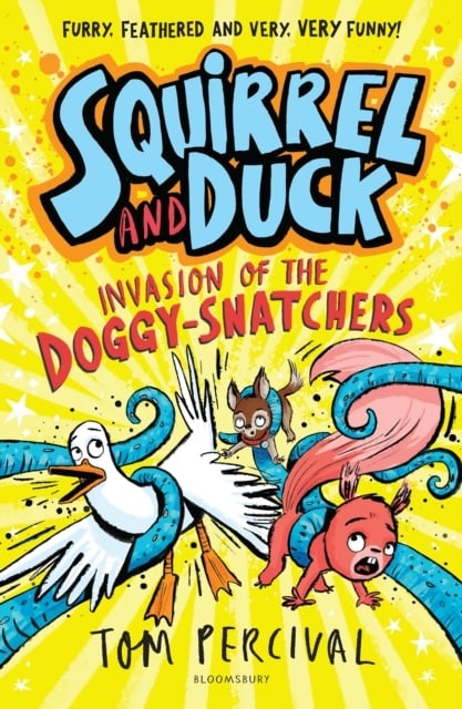 Squirrel and Duck: Invasion of the Doggy-Snatchers Squirrel and Duck: Invasion of the Doggy-Snatchers