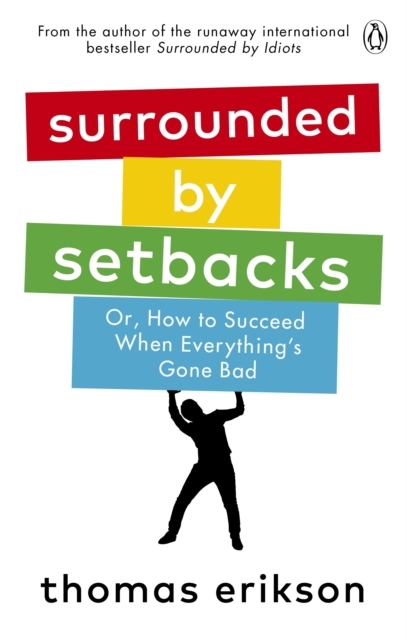 Surrounded by Setbacks