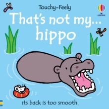 That's not my hippo... That's not my hippo...