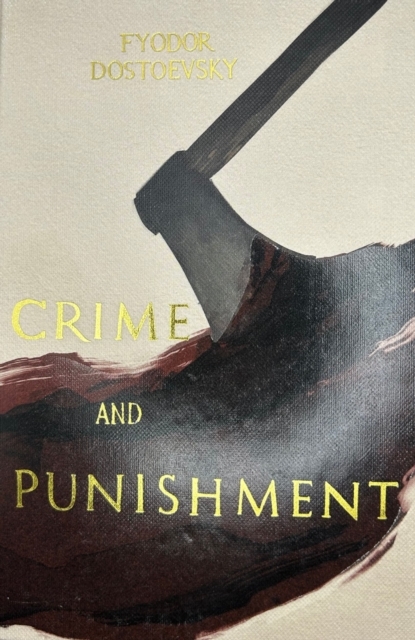 Crime and Punishment (Hardcover) Crime and Punishment (Hardcover)