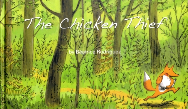 The Chicken Thief  (Hardcover)