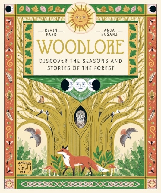 Woodlore : Discover the seasons and stories of the forest (Hardcover)