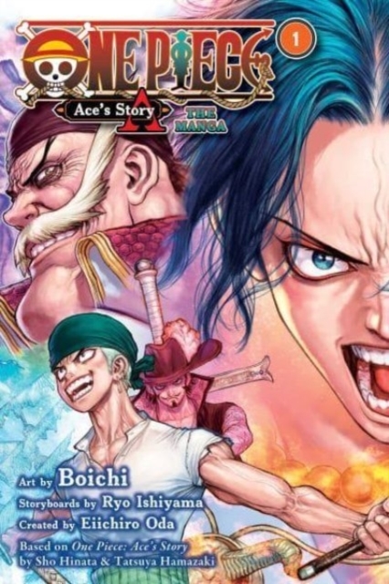 One Piece: Ace's Story —The Manga, Vol. 1