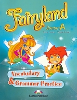 Fairyland Junior A: Vocabulary and Grammar Practice