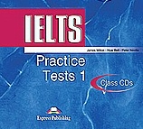 IELTS Practice Tests 1: Class Audio CDs