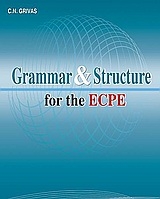 Grammar and Structure for the ECPE: Students Book