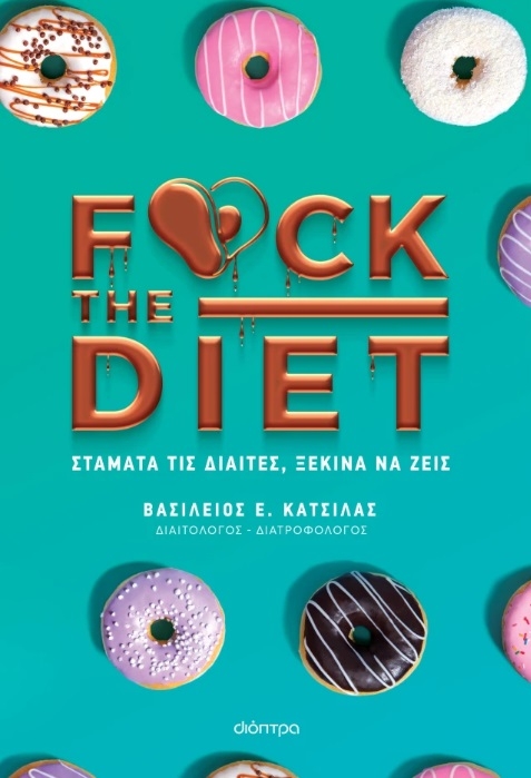 F@ck the diet